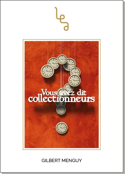 Vous avez dit collectionneurs ? : essai