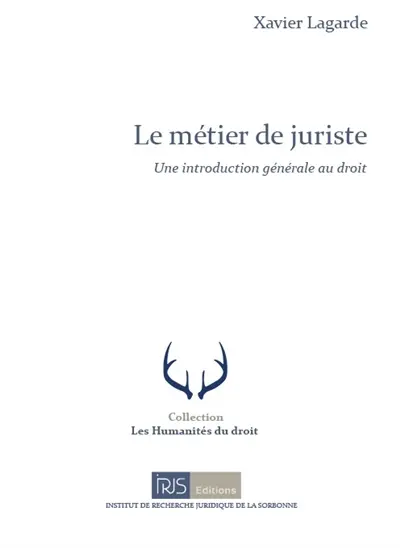 Le métier de juriste : une introduction générale au droit