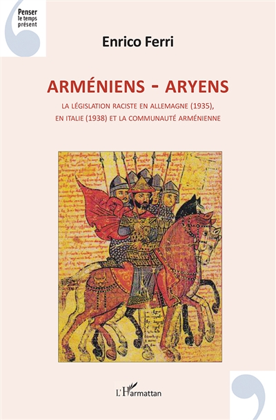 Arméniens-Aryens : la législation raciste en Allemagne (1935), en Italie (1938) et la communauté arménienne
