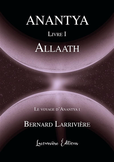 Le Voyage d'Anantya, tome 1 : Dystopie fantastique