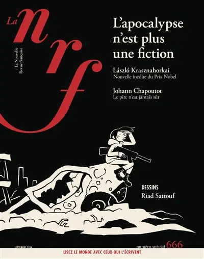 Nouvelle revue française, n° 666. Apocalypse now ? (TP) Nouvelle revue française, n° 666. Apocalypse now ? (TP)