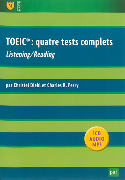 TOEIC : quatre tests complets : listening-reading