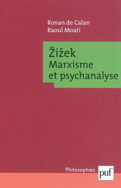 Zizek : marxisme et psychanalyse