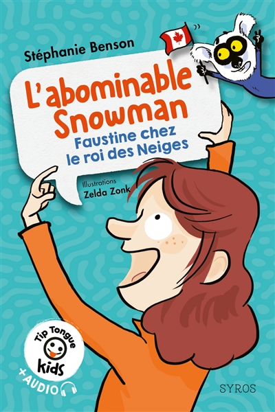 L'abominable Snowman : Faustine chez le roi des neiges - Stéphanie Benson
