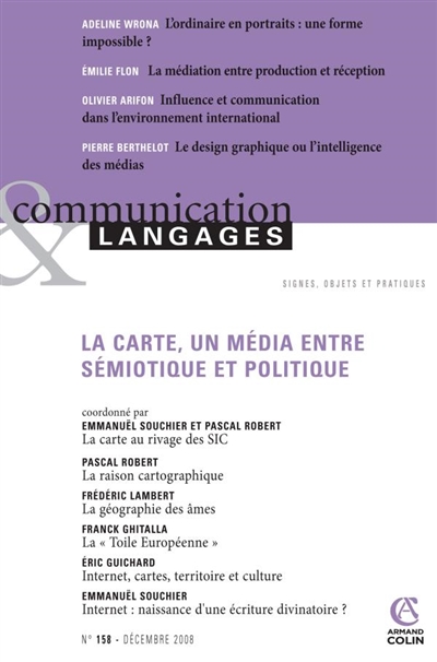 Communication & langages, n° 158. La carte, un média entre sémiotique et politique
