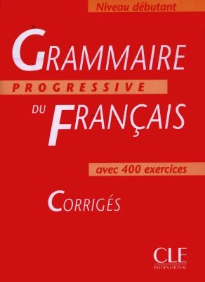 Grammaire progressive du français, niveau débutant : corrigés