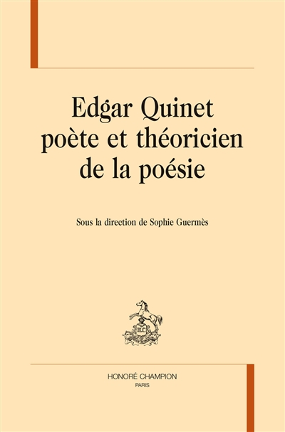Edgar Quinet poète et théoricien de la poésie