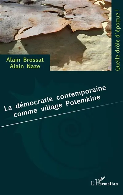 La démocratie contemporaine comme village Potemkine