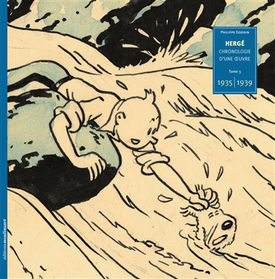 Hergé, chronologie d'une oeuvre. Vol. 3. 1935-1939