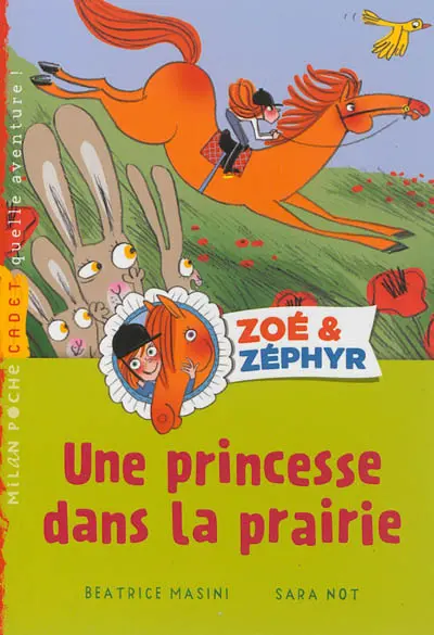Zoé et Zéphyr. Une princesse dans la prairie
