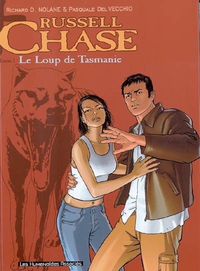Russell Chase. Vol. 1. Le loup de Tasmanie
