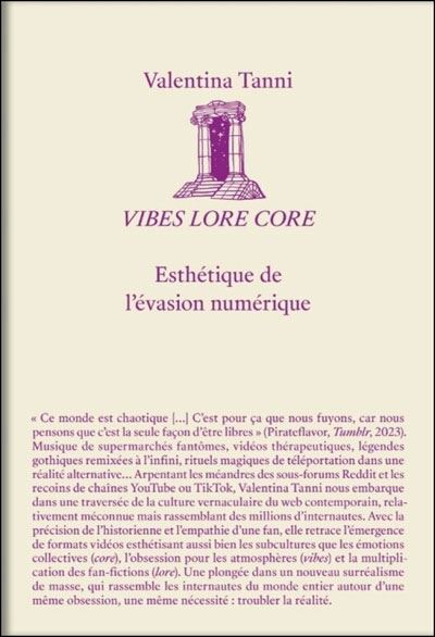Vibes lore core : esthétique de l'évasion numérique