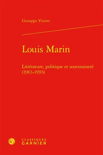 Louis Marin : littérature, politique et souveraineté (1963-1993)