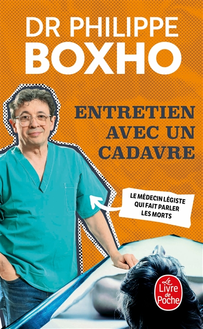Entretien avec un cadavre :...