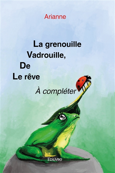 Le rêve de vadrouille, la...