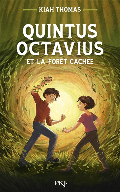 Quintus Octavius et le monde interdit. Vol. 2. Quintus Octavius et la forêt cachée