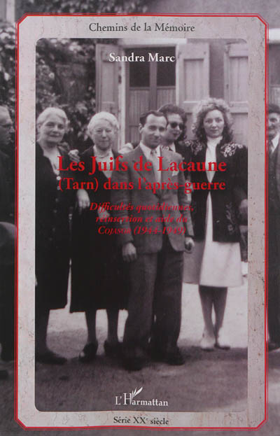 Les Juifs de Lacaune (Tarn) dans l'après-guerre : difficultés quotidiennes, réinsertion et aide du Cojasor : 1944-1949