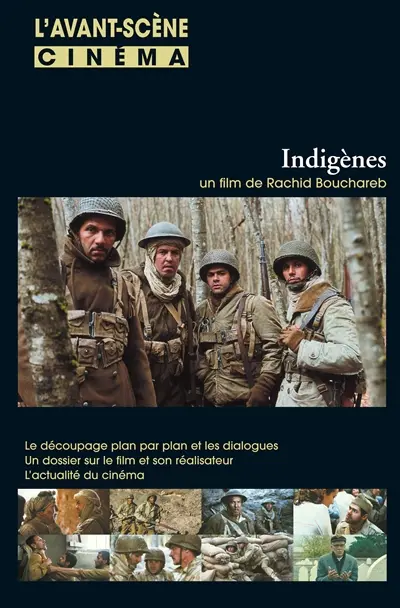 Avant-scène cinéma (L'), n° 564. Indigènes : un film de Rachid Bouchared