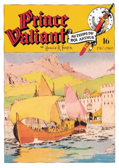 Prince Valiant. Vol. 16. 1967-1969