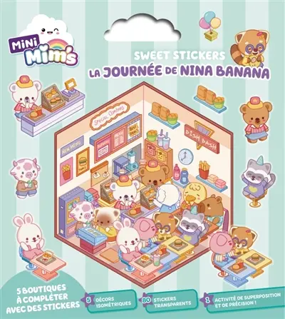 La journée de Nina Banana : sweet stickers