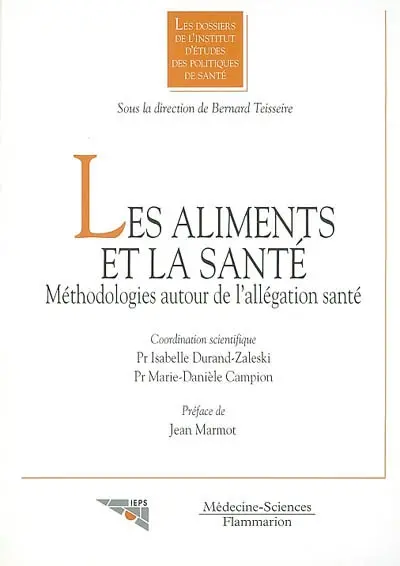 Les aliments et la santé : méthodologies autour de l'allégation santé