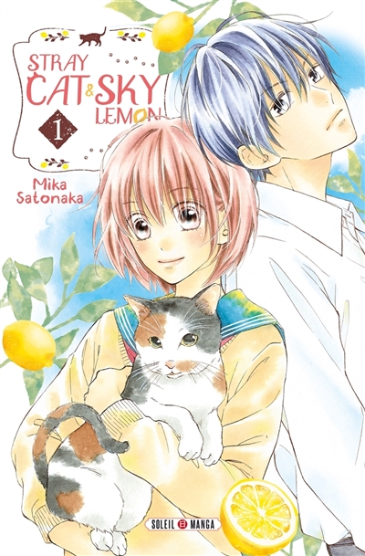Stray cat & sky lemon. Vol. 1