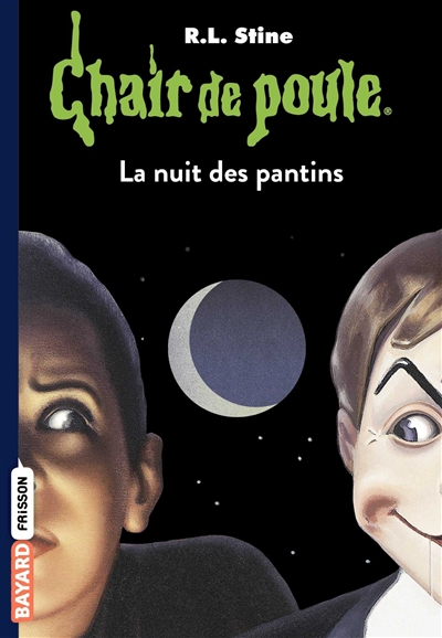 Chair de poule. 2 : La nuit des pantins