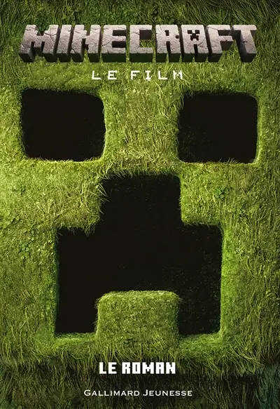 Minecraft : le film : le roman