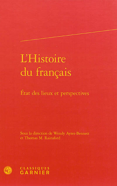 L'histoire du français : état des lieux et perspectives