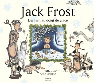 Jack Frost : l'enfant au doigt de glace