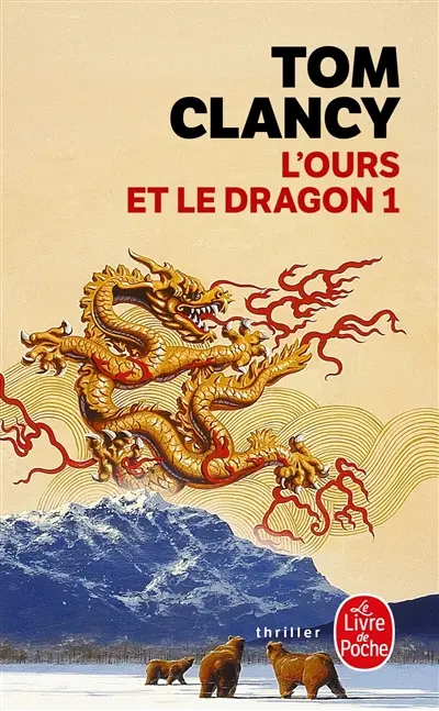 L'ours et le dragon. Vol. 1