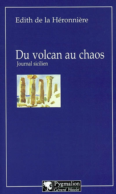 Du volcan au chaos : journal sicilien