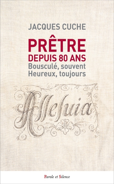 Prêtre depuis 80 ans :...