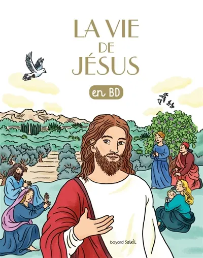 Les chercheurs de Dieu. Vol. 20. La vie de Jésus