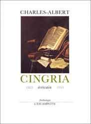 Anthologie de Charles-Albert Cingria. Le temps de Charles-Albert