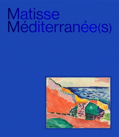 Matisse Méditarranée(s) : exposition, Nice, Musée Matisse, du 7/5/2025 au 8/11/2025