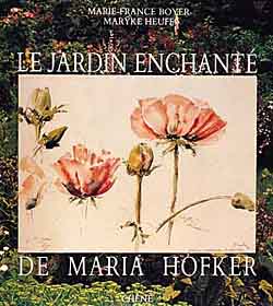 Le Jardin enchanté de Maria Hofker