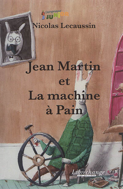 Jean Martin et la machine à pain