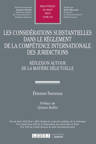 les considérations substantielles dans le règlement de la compétence internationale des juridictions : réflexion autour de la matière délictuelle