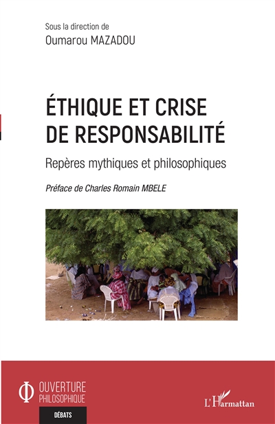 Ethique et crise de responsabilité : repères mythiques et philosophiques