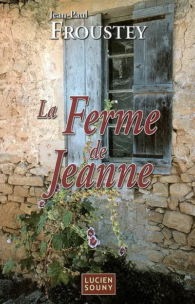 La ferme de Jeanne