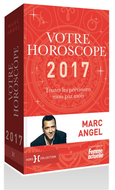 Votre horoscope 2017 : toutes les prévisions mois par mois