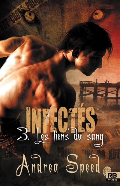 Les liens du sang : Infectés, T3