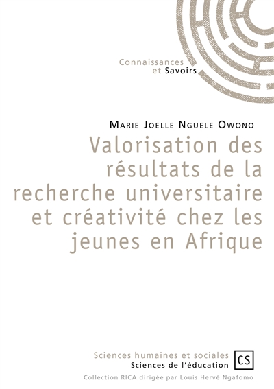 Valorisation des résultats de la recherche universitaire et créativité chez les jeunes en afrique