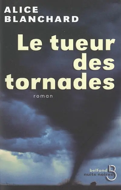 Le tueur de tornades