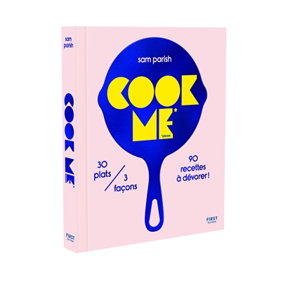 Cook me please : 30 plats-3...