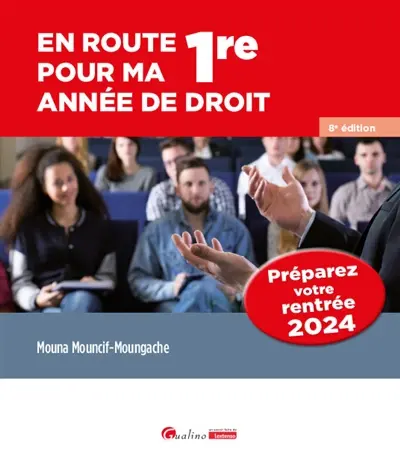 En route pour ma 1re année de droit : préparez votre rentrée 2024
