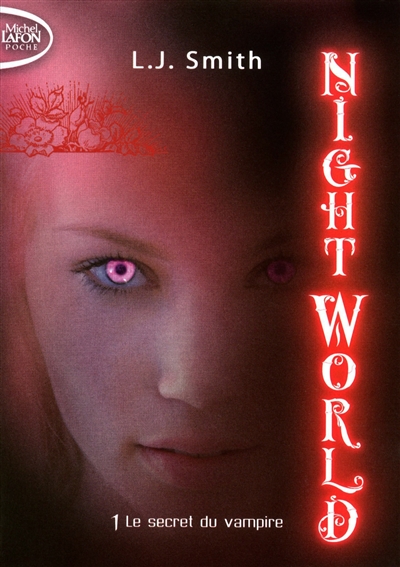 Night world. Vol. 1. Le secret du vampire