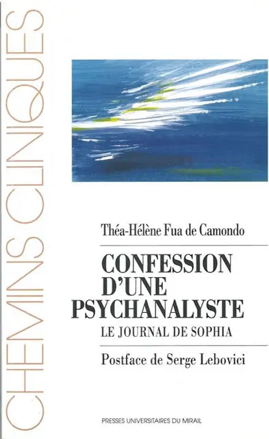 Confession d'une psychanalyste : le journal de Sophia