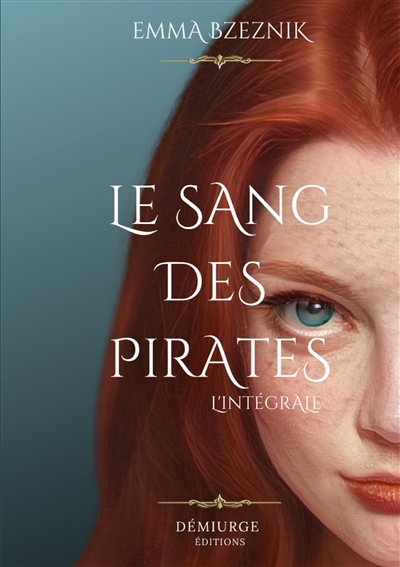 Le Sang des pirates : Intégrale
